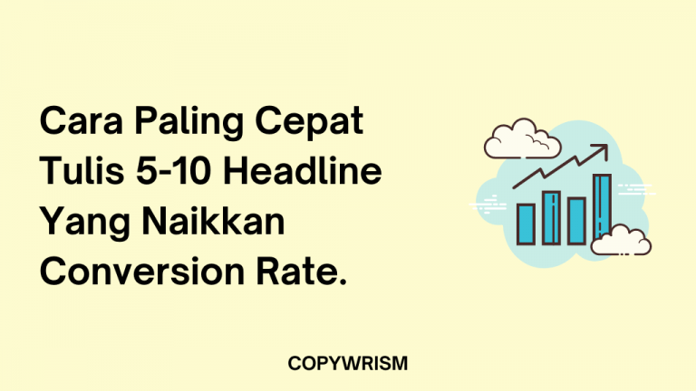 Cara Cepat Tulis 5-10 Headline Untuk Naikkan Conversion Rate.